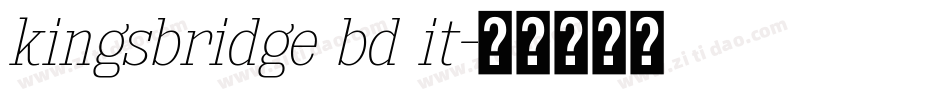 kingsbridge bd it字体转换
